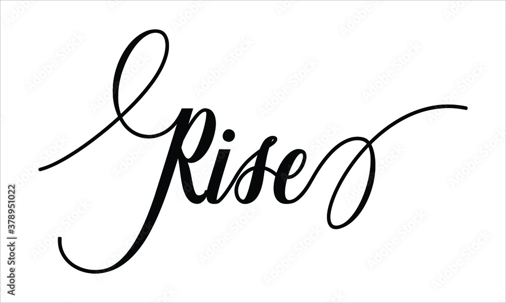 Aufkleber rise calligraphy script black text cursive typography words and phrase isolated on the white backgro
