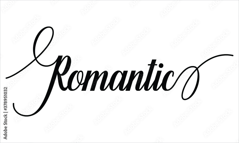 Poster romantic calligraphy script black text cursive typography words and phrase isolated on the white bac