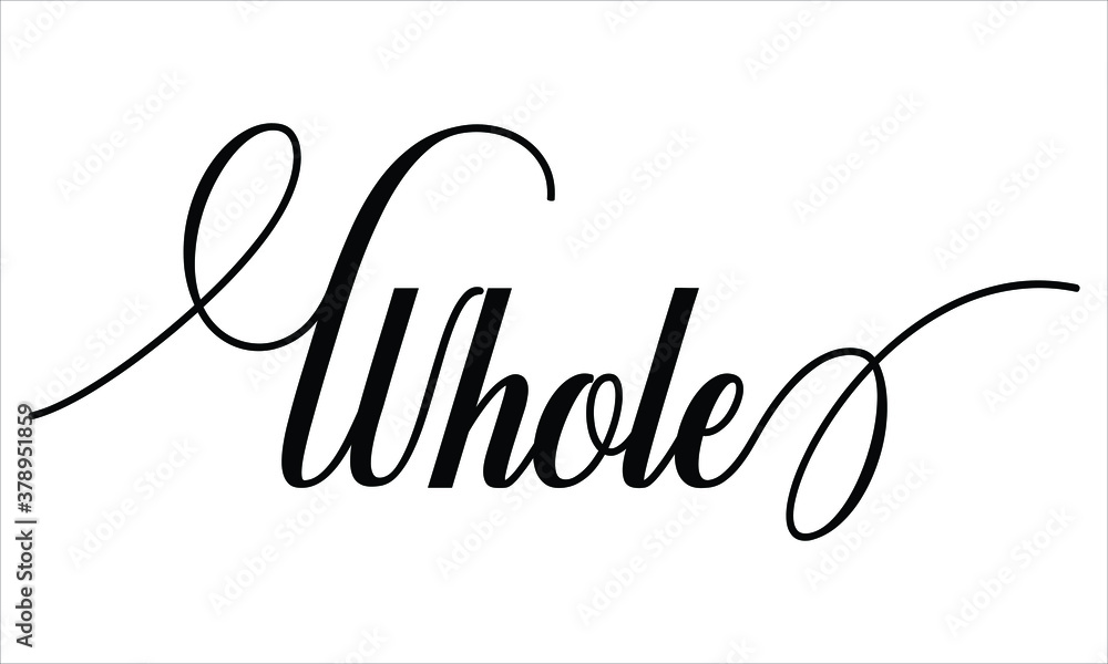 Aufkleber whole calligraphy script black text cursive typography words and phrase isolated on the white backgr