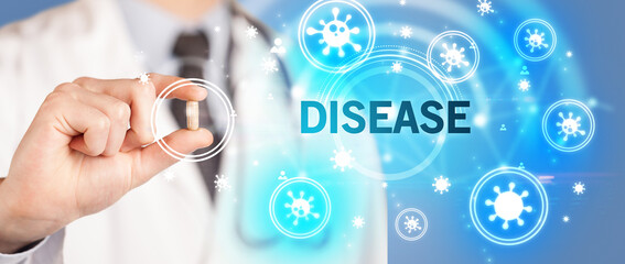 Doctor giving pill with DISEASE inscription, coronavirus concept