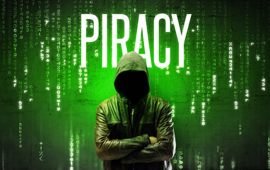 Faceless hacker with PIRACY inscription, hacking concept
