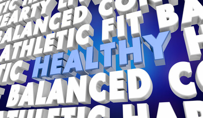 Healthy Fitness Lifestyle Feel Good Happy Words Background 3d Illustration