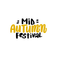 Mid Autumn Festival lettering Chinese. Warm season lettering t