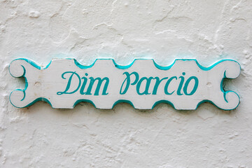 Dim Parcio - No Parking Sign in Portmeirion, North Wales