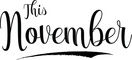This November Calligraphy Handwritten Black Color Text On Yellow 
Background