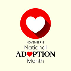 Vector illustration on the theme of National Adoption month observed each year during November.