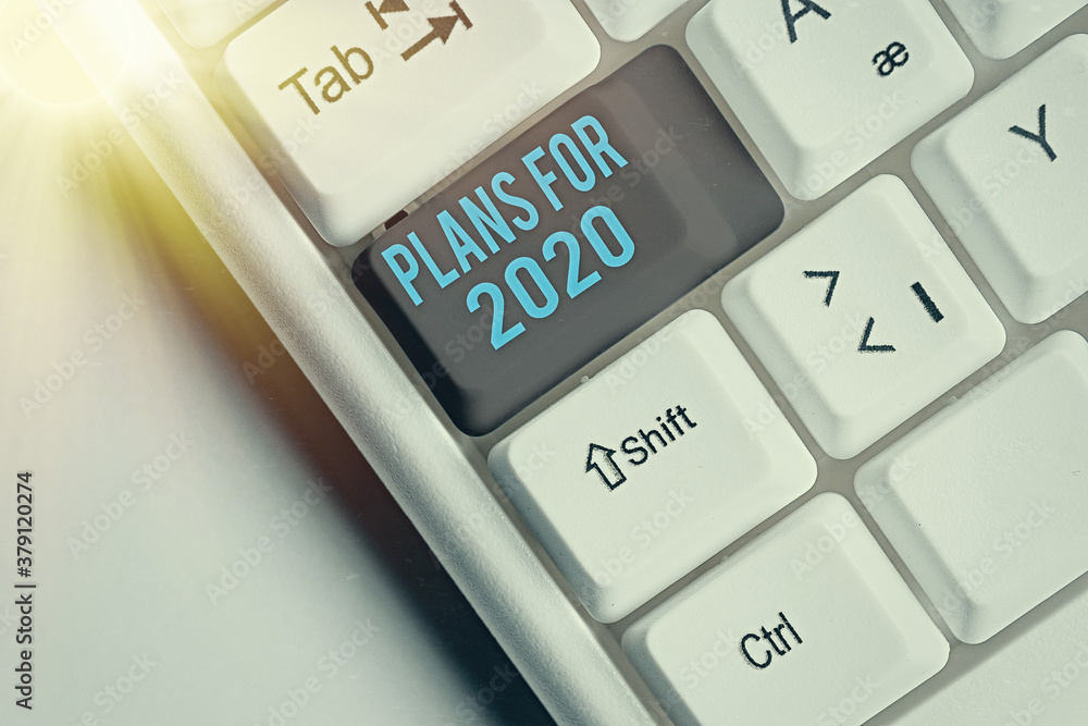Poster handwriting text plans for 2020. conceptual photo an intention or decision about what one is going t