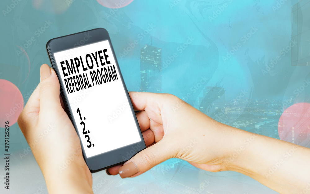 Poster handwriting text employee referral program. conceptual photo employees are rewarded for introducing 