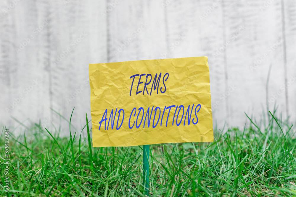 Aufkleber word writing text terms and conditions. business photo showcasing rules that apply to fulfilling a p