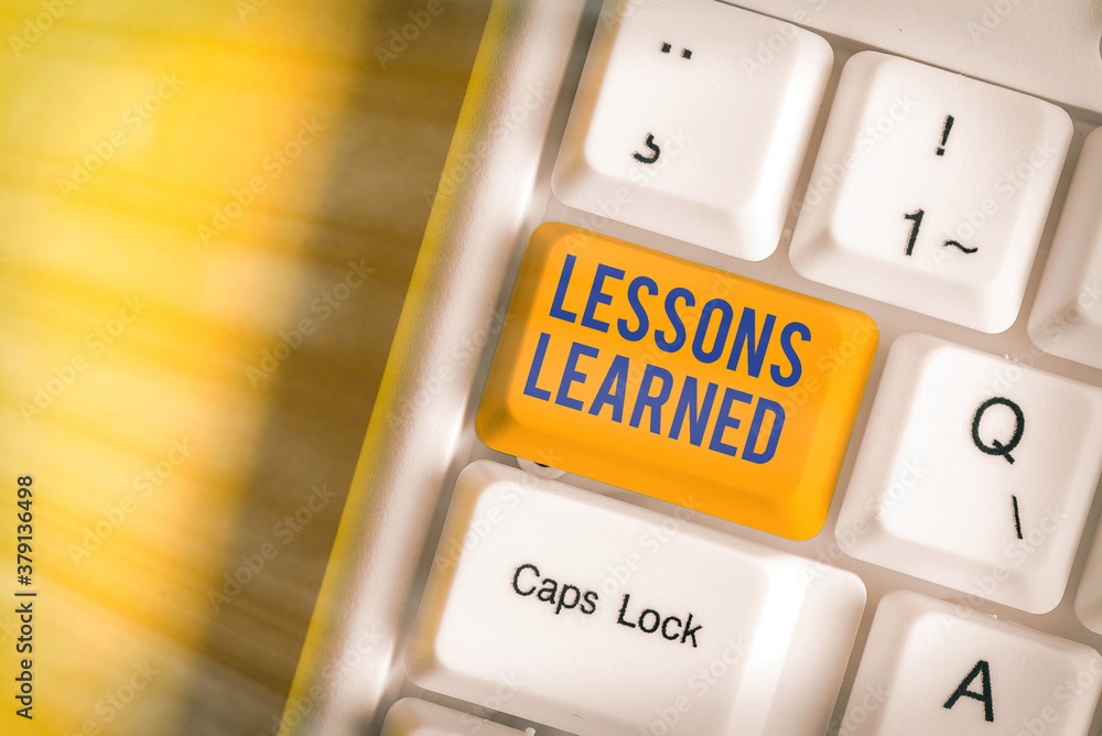 Aufkleber text sign showing lessons learned. business photo text the knowledge or understanding gained by expe