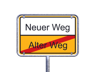 3d Illustration - Ortsschild - Ortstafel - Neuer Weg - Alter Weg - Freisteller - Freigestellt