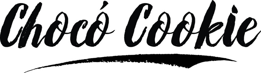 Chocó Cookie Handwritten Typography Black Color Text On White Background