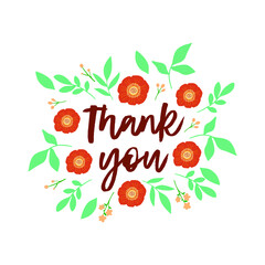 Thank you. Beautiful greeting card with calligraphic text in a frame of flowers and leaves. Vector design. Flat illustration for mother's Day and other holidays.
