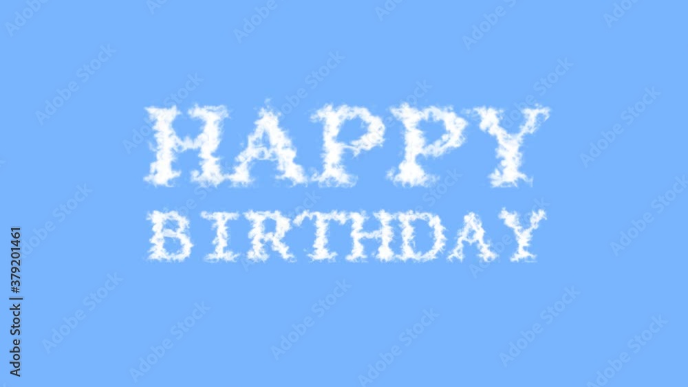 Poster happy birthday cloud text effect sky isolated background. animated text effect with high visual impa