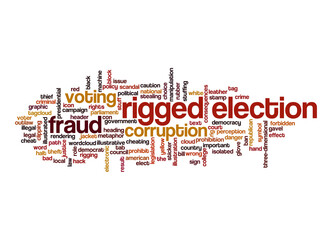 Rigged election word cloud concept on white background.