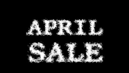 April Sale cloud text effect black isolated background. animated text effect with high visual impact. letter and text effect. 
