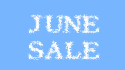 Naklejka na ściany i meble June Sale cloud text effect sky isolated background. animated text effect with high visual impact. letter and text effect. 
