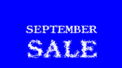 September Sale cloud text effect blue isolated background. animated text effect with high visual impact. letter and text effect. 
