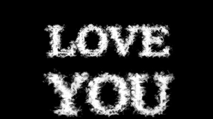 Love You cloud text effect black isolated background. animated text effect with high visual impact. letter and text effect. 