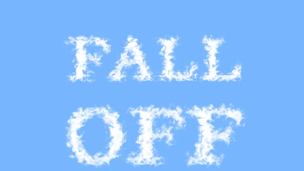 Fall Off cloud text effect sky isolated background. animated text effect with high visual impact. letter and text effect. 