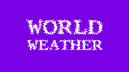 World Weather cloud text effect violet isolated background. animated text effect with high visual impact. letter and text effect. 