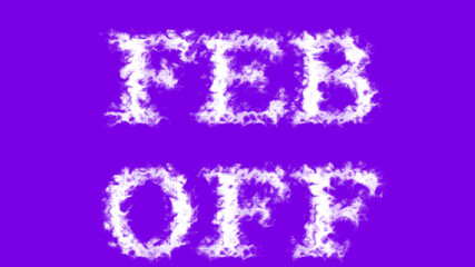 Feb Off cloud text effect violet isolated background. animated text effect with high visual impact. letter and text effect. 