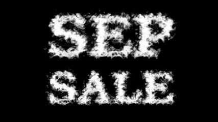 Sep Sale cloud text effect black isolated background. animated text effect with high visual impact. letter and text effect. 