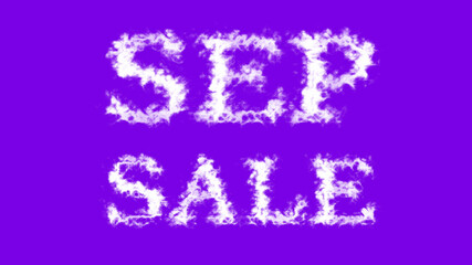 Sep Sale cloud text effect violet isolated background. animated text effect with high visual impact. letter and text effect. 