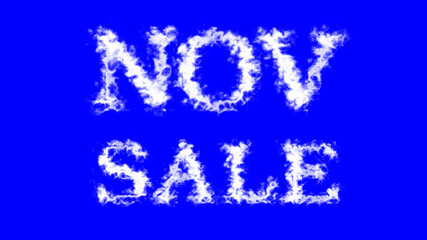 Nov Sale cloud text effect blue isolated background. animated text effect with high visual impact. letter and text effect. 