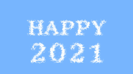 Happy 2021 cloud text effect sky isolated background. animated text effect with high visual impact. letter and text effect. 