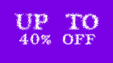 Up To 40% Off cloud text effect violet isolated background. animated text effect with high visual impact. letter and text effect. 