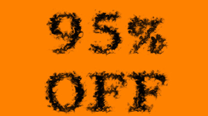 95% Off smoke text effect orange isolated background. animated text effect with high visual impact. letter and text effect. 