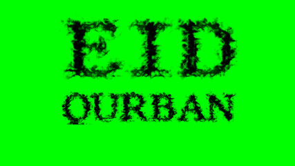 Eid Qurban smoke text effect green isolated background. animated text effect with high visual impact. letter and text effect. 