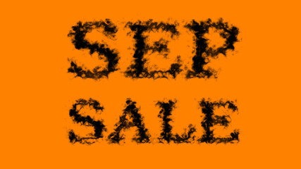 Sep Sale smoke text effect orange isolated background. animated text effect with high visual impact. letter and text effect. 