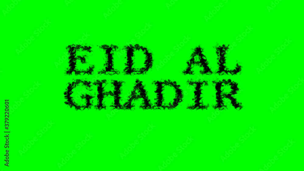 Aufkleber eid al ghadir smoke text effect green isolated background. animated text effect with high visual imp