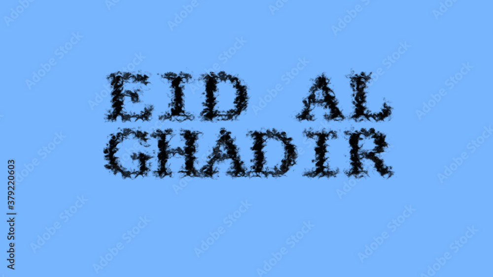 Aufkleber eid al ghadir smoke text effect sky isolated background. animated text effect with high visual impac