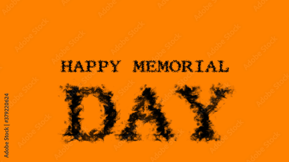 Poster happy memorial day smoke text effect orange isolated background. animated text effect with high visu