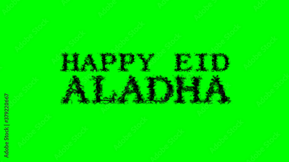 Aufkleber happy eid aladha smoke text effect green isolated background. animated text effect with high visual 