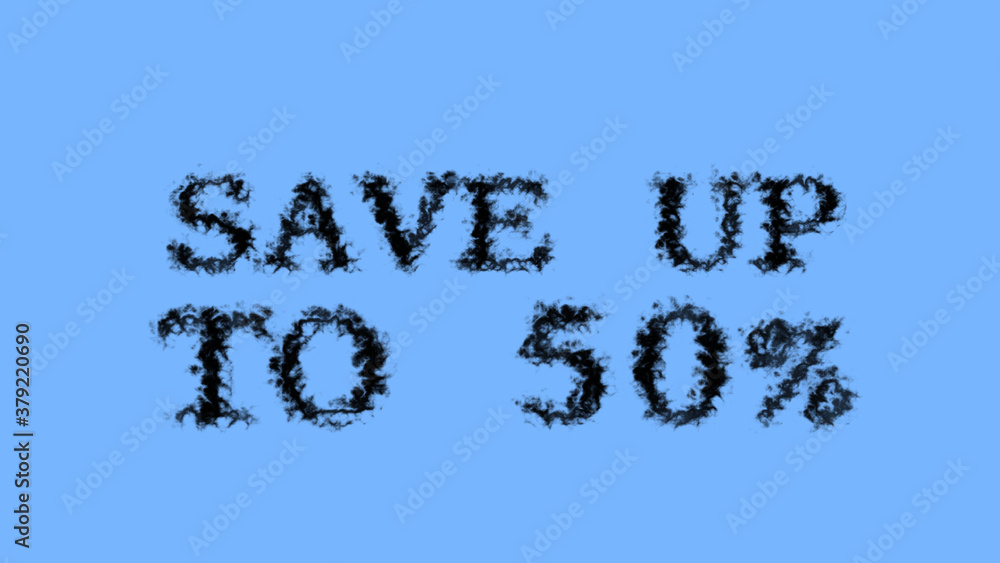 Poster save up to 50% smoke text effect sky isolated background. animated text effect with high visual impa