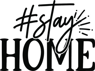 Stay Home SVG Bundle