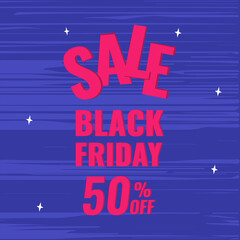 Black Friday promotion banner with blue background. Sale 50 OFF concept.