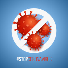 Stop sign with 3d pathogen organism coronavirus on a blue background. Covid-19 epidemic infectious disease. For your medical design. Vector illustration