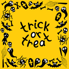 Happy Halloween-square frame of holiday characters-zombie, bones, skulls, spider, bat, ghosts. Trick or treat-lettering. Festive border, background or title for greeting card, invitation, party poster