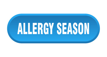 allergy season button. rounded sign on white background