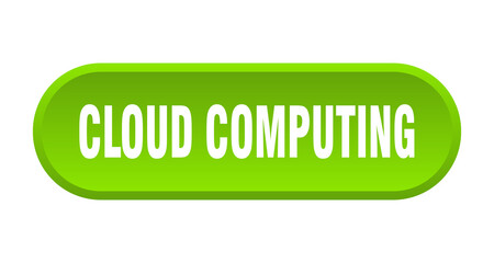 cloud computing button. rounded sign on white background