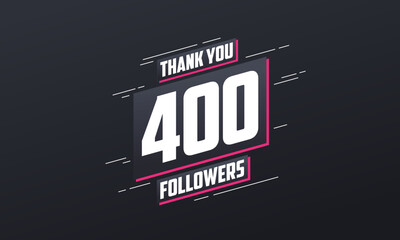 Thank you 400 followers, Greeting card template for social networks.