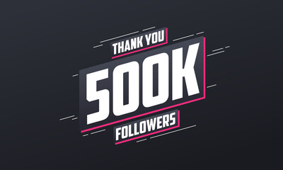 Thank you 500K followers, Greeting card template for social networks.