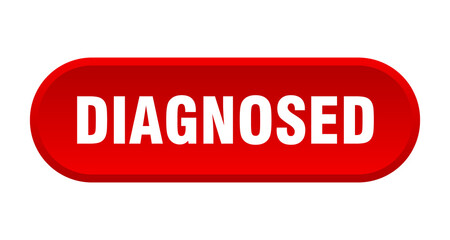 diagnosed button. rounded sign on white background