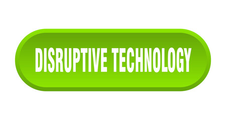 disruptive technology button. rounded sign on white background