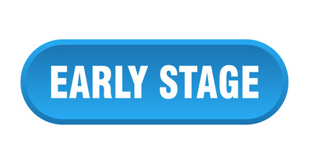 early stage button. rounded sign on white background